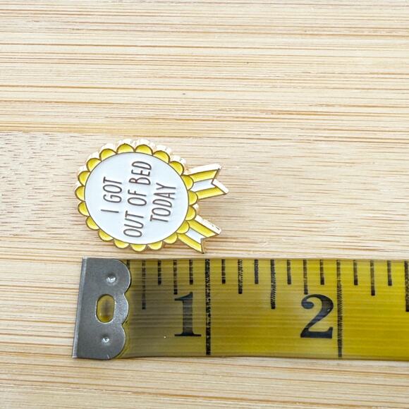 I Got Out Of Bed Today Funny Enamel Pin Badge - Picture 3 of 4